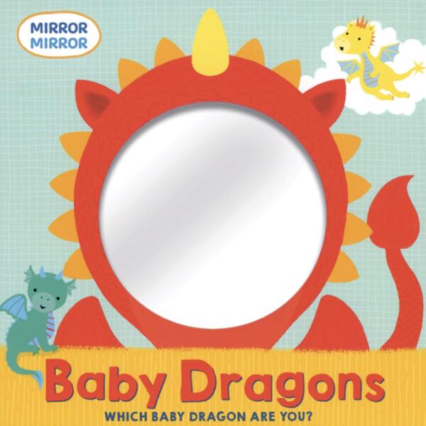 MIRROR-Baby Dragon : Which Baby Dragon Are You?