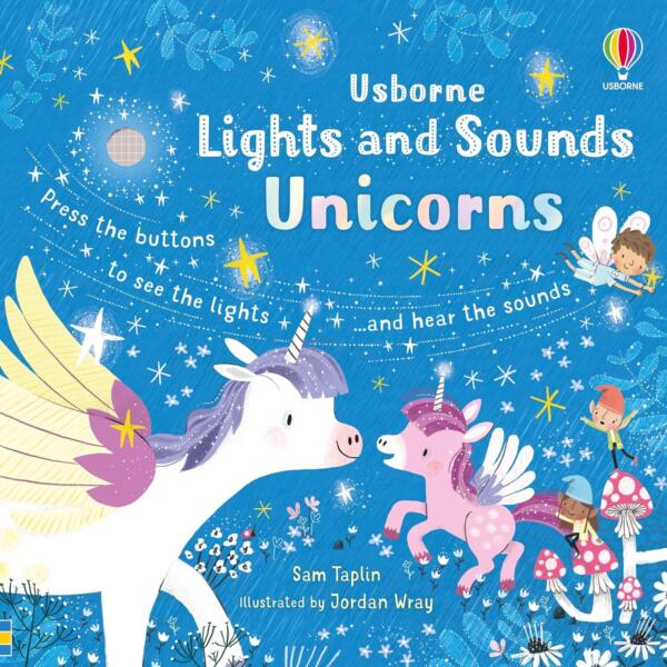 Usborne - Lights and Sounds Unicorns